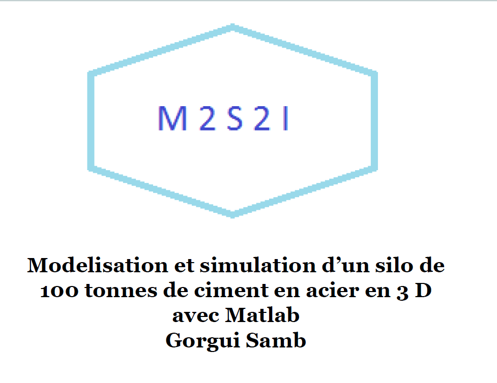 Modélisation et simulation d’un Silo en 3 D avec MATLAB