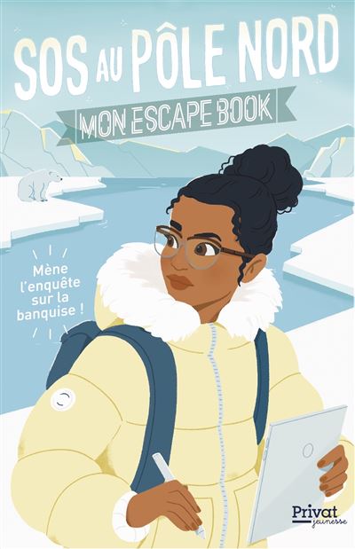 S.O.S au pôle nord : Mon escape book