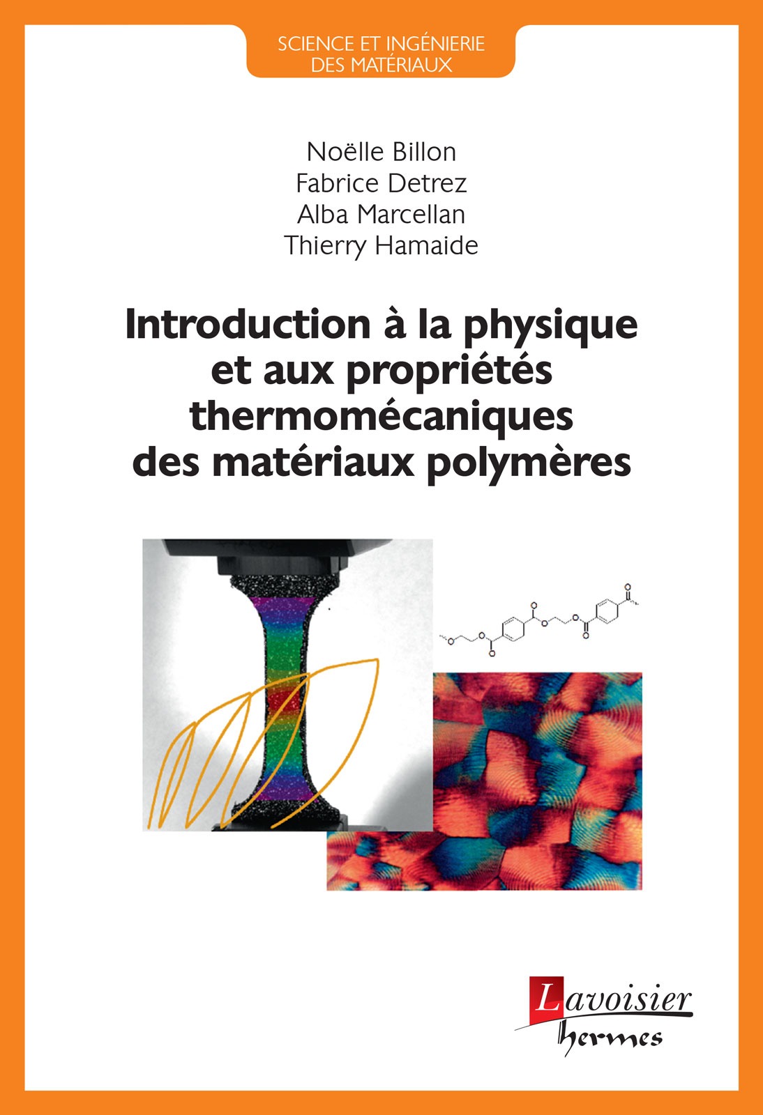Introduction à la physique et aux propriétés thermomécaniques des matériaux polymères