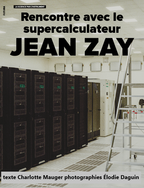 Rencontre avec le supercalculateur JEAN ZAY