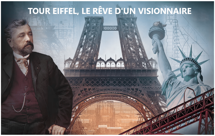 Tour Eiffel, le rêve d’un visionnaire
