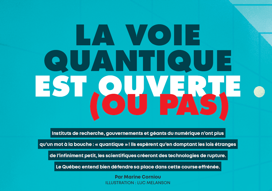 La voie quantique est ouverte (ou pas)